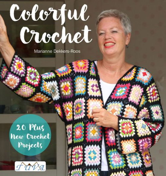 Cover for M Dekkers–roos · Colorful Crochet (Paperback Book) (2019)