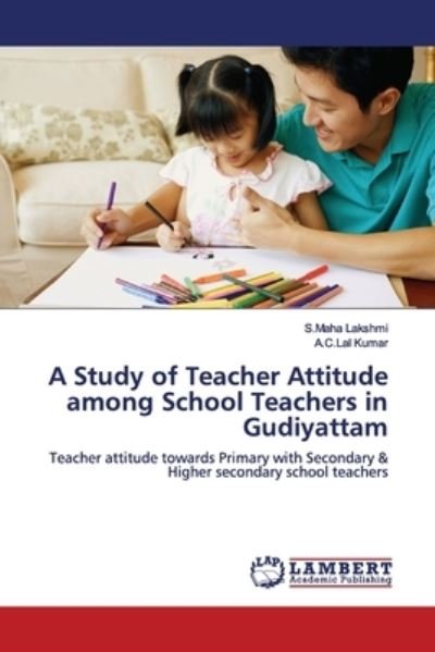 Cover for Lakshmi · A Study of Teacher Attitude amo (Bog) (2019)