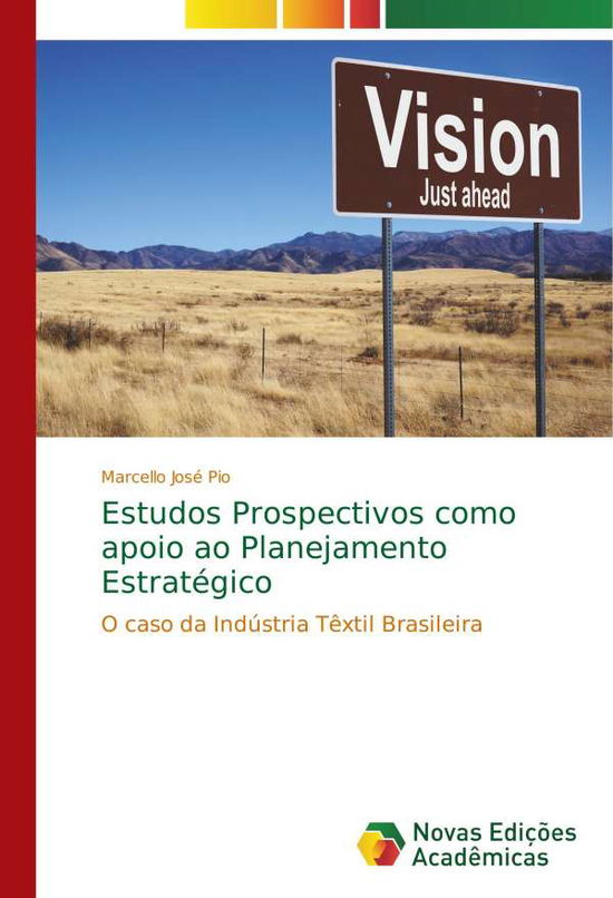 Cover for Pio · Estudos Prospectivos como apoio ao (Book)