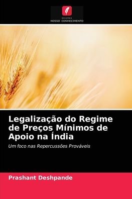 Cover for Prashant Deshpande · Legalizacao do Regime de Precos Minimos de Apoio na India (Paperback Book) (2021)