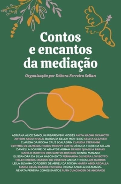 Cover for Debora Ferreira Sellan · Contos e encantos da mediacao (Paperback Book) (2020)