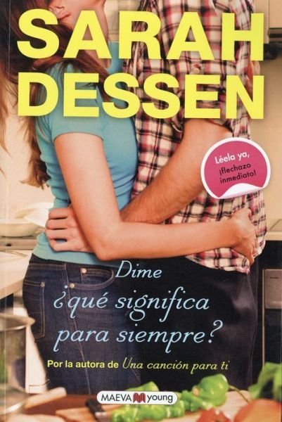 Cover for Sarah Dessen · Dime Que Significa Para Siempre? (Taschenbuch) (2016)