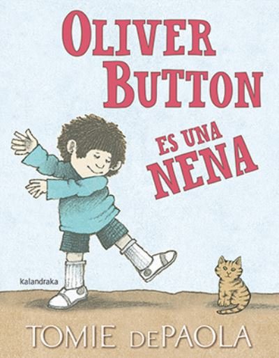 Cover for Tomie Depaola · Oliver Button es una nena (Paperback Book) (2020)