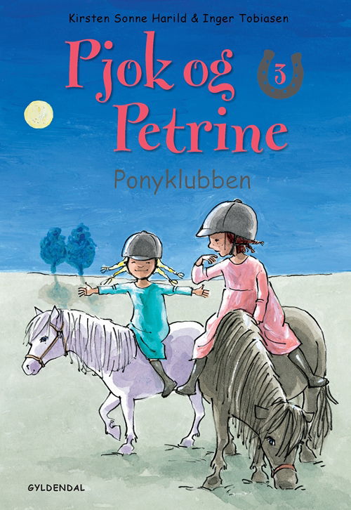 Cover for Kirsten Sonne Harild · Pjok og Petrine: Pjok og Petrine 3 - Ponyklubben (Bound Book) [1e uitgave] [Indbundet] (2008)