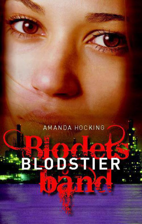 Cover for Amanda Hocking · Blodets bånd 3 - Blodstier (Bound Book) [1st edition] (2013)