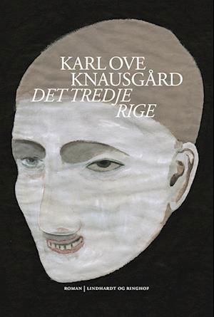 Cover for Karl Ove Knausgård · Det tredje rige (Bound Book) [1.º edición] (2023)