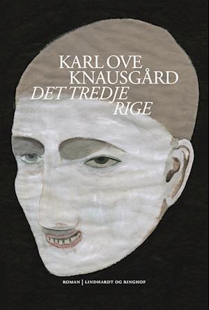 Cover for Karl Ove Knausgård · Det tredje rige (Innbunden bok) [1. utgave] (2023)