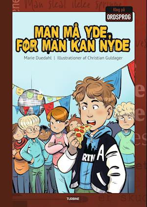 Cover for Marie Duedahl · Klog på ordsprog: Man må yde, før man kan nyde (Gebundenes Buch) [1. Ausgabe] (2021)