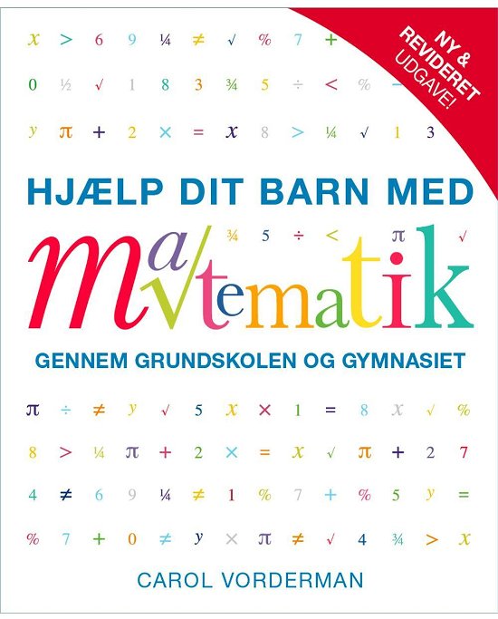 Hjælp dit barn med matematik - Carol Vorderman - Bücher - Forlaget Bolden - 9788771064971 - 1. April 2015