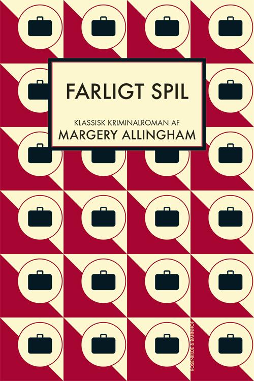 En klassisk Margery Allingham-krimi: Farligt spil - Margery Allingham - Books - Rosenkilde & Bahnhof - 9788771288971 - February 7, 2015