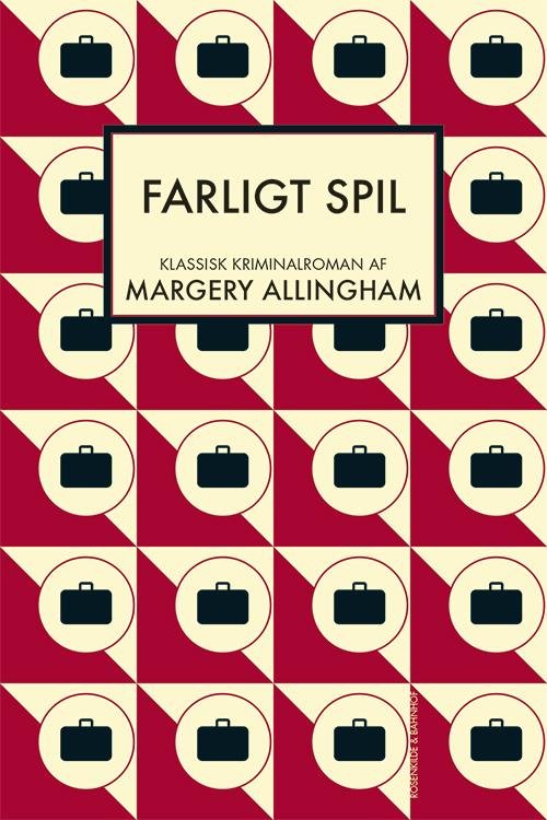 En klassisk Margery Allingham-krimi: Farligt spil - Margery Allingham - Kirjat - Rosenkilde & Bahnhof - 9788771288971 - lauantai 7. helmikuuta 2015