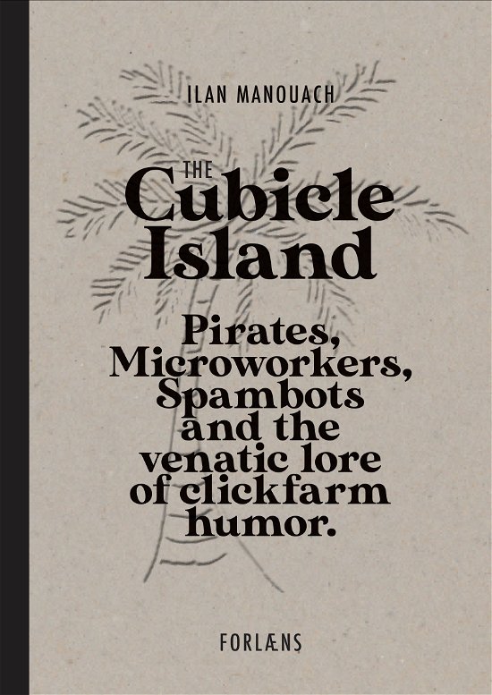 Cover for Ilan Manouach · The Cubicle Island (Innbunden bok) (2019)