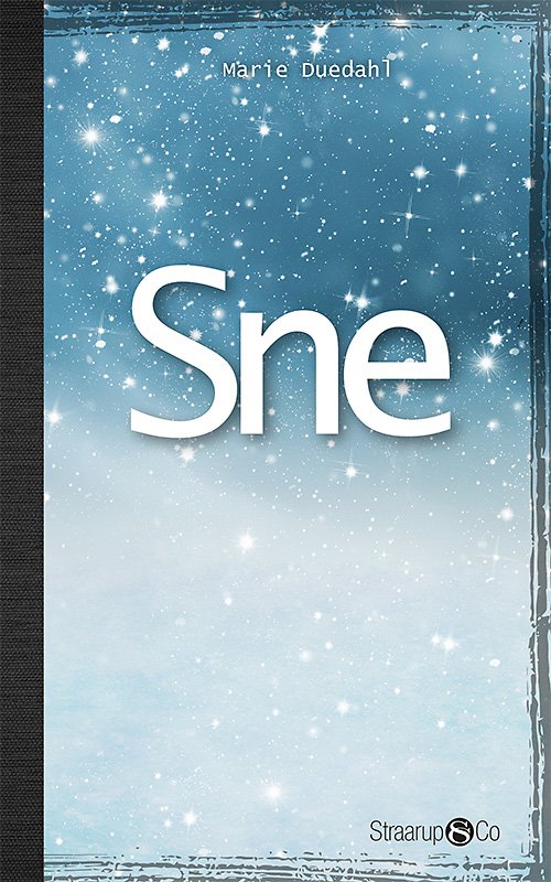 Cover for Marie Duedahl · Hip: Sne (Gebundenes Buch) [1. Ausgabe] (2017)