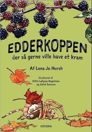 Cover for Lena Jo Hursh · Edderkoppen der så gerne ville have et kram (Hardcover Book) [1. Painos] (2022)