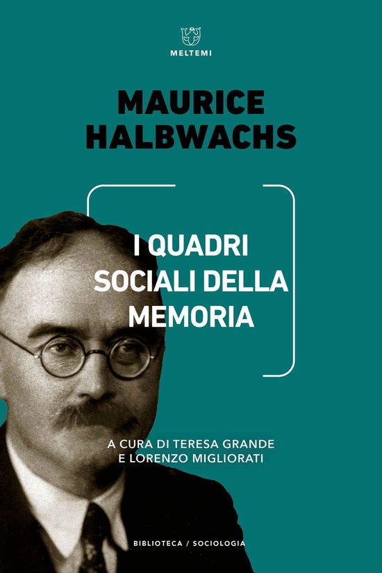 Cover for Maurice Halbwachs · I Quadri Sociali Della Memoria (Book)