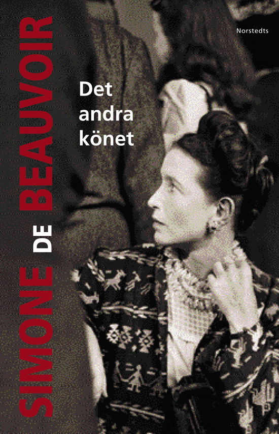 Det andra könet - Simone de Beauvoir - Books - Norstedts Förlag - 9789113137971 - March 11, 2024