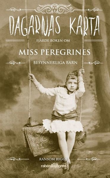 Cover for Ransom Riggs · Miss Peregrine: Dagarnas karta (Paperback Book) (2022)