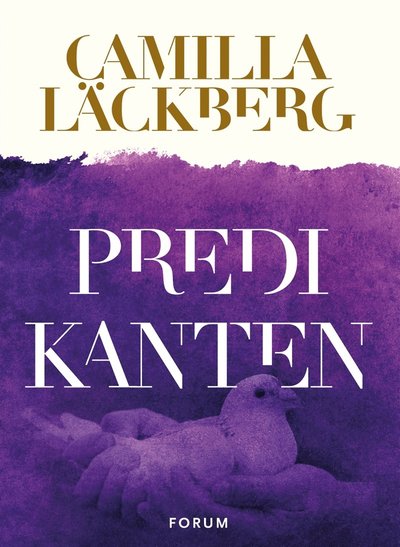 Fjällbacka-serien: Predikanten - Camilla Läckberg - Bücher - Bokförlaget Forum - 9789137137971 - 1. November 2011