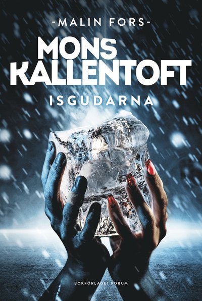 Cover for Mons Kallentoft · Isgudarna (Gebundesens Buch) (2024)