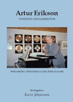 Cover for Karin Johansson · Artur Erikson : nordens sångarpastor (Book) (2012)