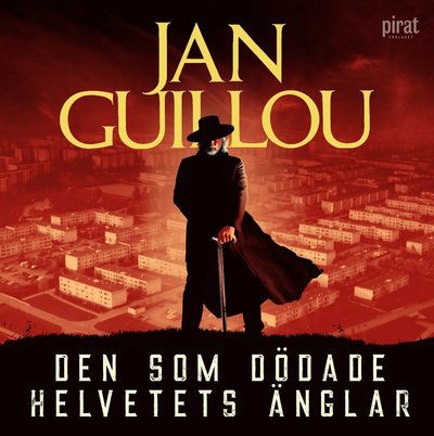 Cover for Jan Guillou · Den som dödade helvetets änglar (Audiobook (MP3)) (2022)