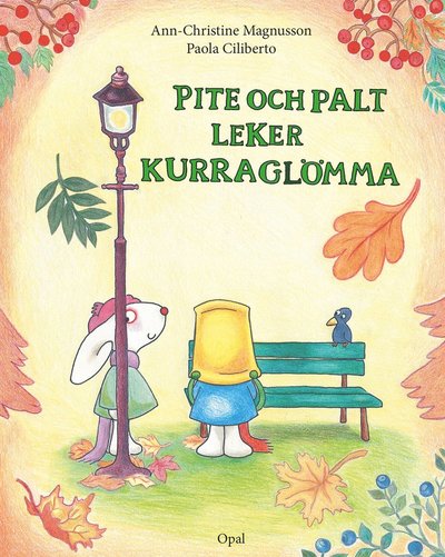 Cover for Ann-Christine Magnusson · Pite och Palt leker kurraglömma (ePUB) (2023)