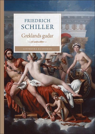 Cover for Friedrich Schiller · Greklands gudar och andra dikter (Buch) (2021)