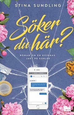 Cover for Stina Sundling · Söker du här? : roman om en kvinnas jakt på kärlek (Paperback Book) (2020)