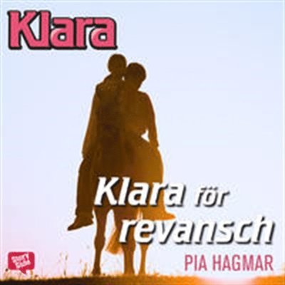 Cover for Pia Hagmar · Klara: Klara för revansch (Hörbuch (MP3)) (2018)