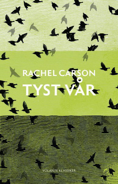 Cover for Rachel Carson · Volante klassiker: Tyst vår (Bok) (2021)