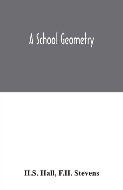 Cover for H S Hall · A School geometry (Pocketbok) (2020)