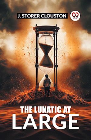 Cover for J Storer Clouston · The Lunatic at Large (Edition2024) (Paperback Book) (2024)
