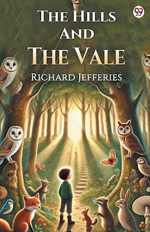 Cover for Richard Jefferies · The Hills And The Vale (Edition1) (Paperback Book) (2025)