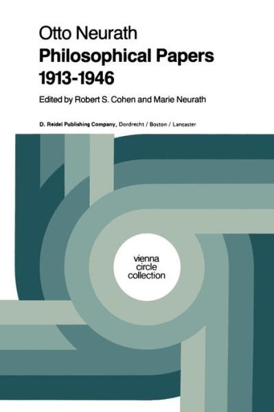 M. Neurath · Philosophical Papers 1913-1946: With a Bibliography of Neurath in English - Vienna Circle Collection (Paperback Book) [Softcover reprint of the original 1st ed. 1983 edition] (2011)