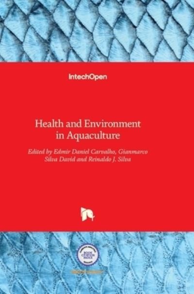Cover for Edmir Carvalho · Health and Environment in Aquaculture (Hardcover Book) (2012)