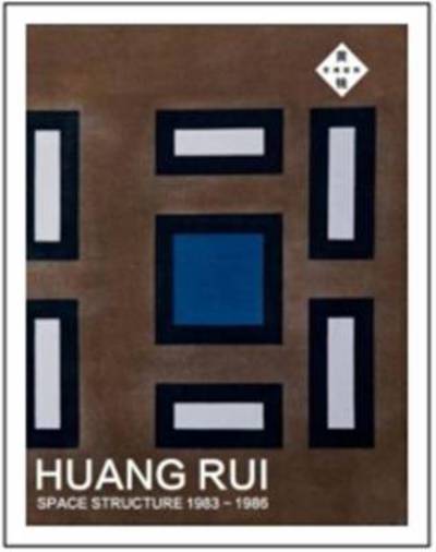 Cover for Huang Rui · Huang Rui: Space Structure 1983-1986 (Paperback Book)