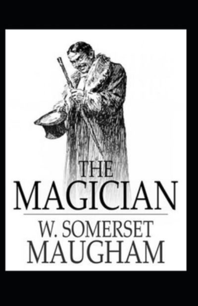 Cover for W Somerset Maugham · The Magician Annotated (Paperback Book) (2021)