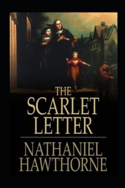 Cover for Nathaniel Hawthorne · &quot; The Scarlet Letter (Annotated Edition)&quot; (Paperback Bog) (2021)