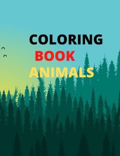 Cover for Hamza Gamous · COLORING book animals (Paperback Book) (2021)