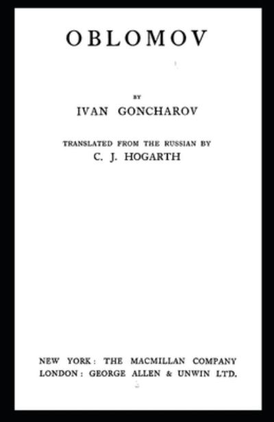 Cover for Ivan Aleksandrovich Goncharov · Oblomov Annotated (Paperback Book) (2020)