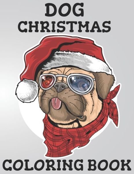 Cover for Blue Zine Publishing · Dog Christmas Coloring Book (Paperback Book) (2020)