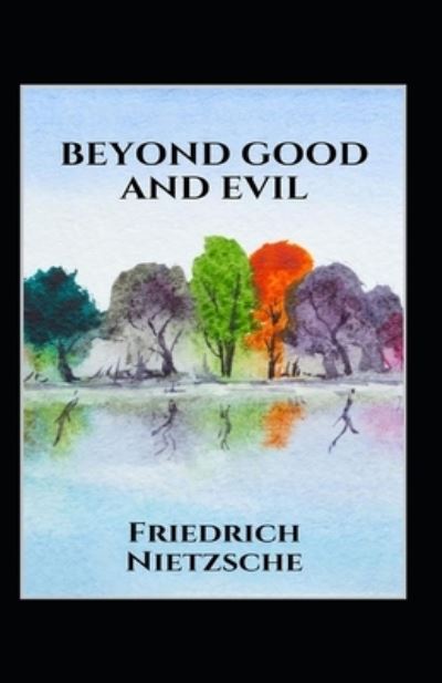 Cover for Friedrich Nietzsche · Beyond Good &amp; Evil (classics illustrated) (Paperback Bog) (2020)