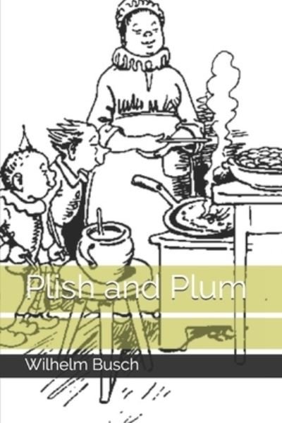 Cover for Wilhelm Busch · Plish and Plum (Paperback Book) (2021)