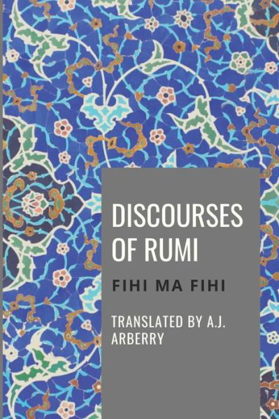 Cover for A J Arberry · Discourses of Rumi (Pocketbok) (2020)