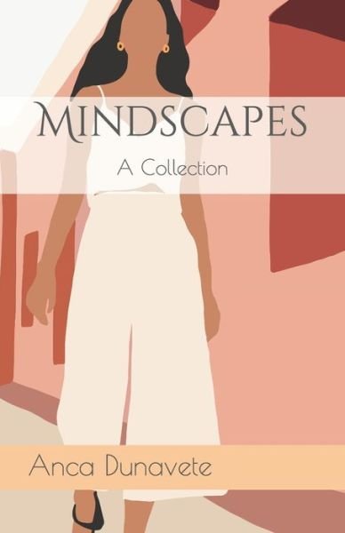 Cover for Anca Dunavete · Mindscapes: A Collection (Paperback Book) (2020)