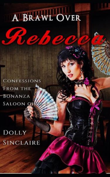 Cover for Dolly Sinclaire · A Brawl Over Rebecca (Paperback Book) (2020)