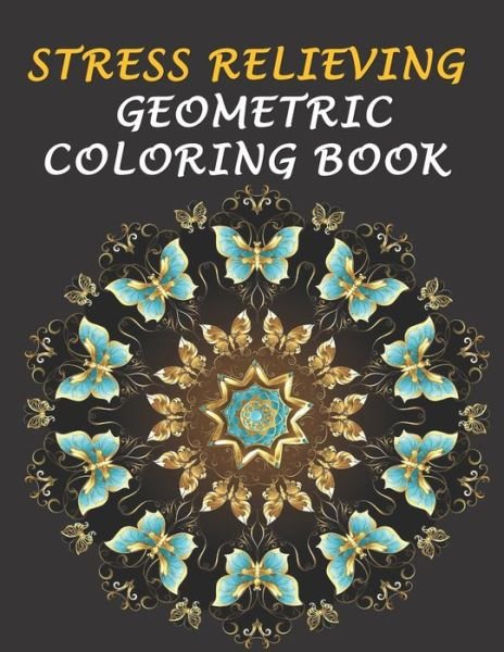 Cover for Fun Publishing · Stress Relieving Geometric Coloring Book (Paperback Bog) (2020)