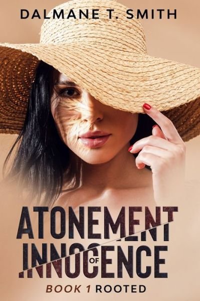 Cover for Dalmane T Smith · Atonement Of Innocence Book 1 Root (Paperback Book) (2021)