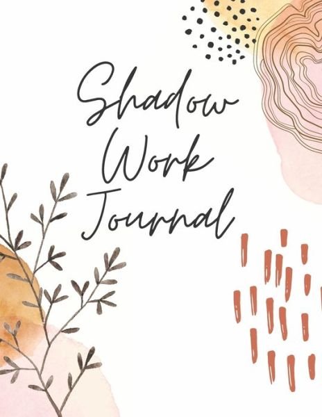 Cover for Porche Berry · Shadow Work Journal (Paperback Book) (2021)