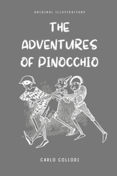 Cover for Carlo Collodi · The Adventures of Pinocchio: illustrate (Paperback Book) (2021)